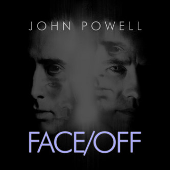 John Powell: Face/Off (dioscuri edition)